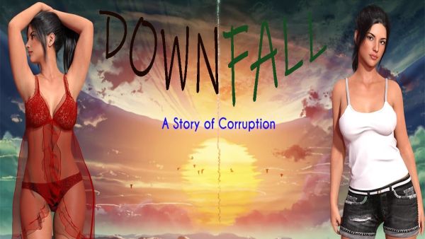 Downfall: A Story Of Corruption