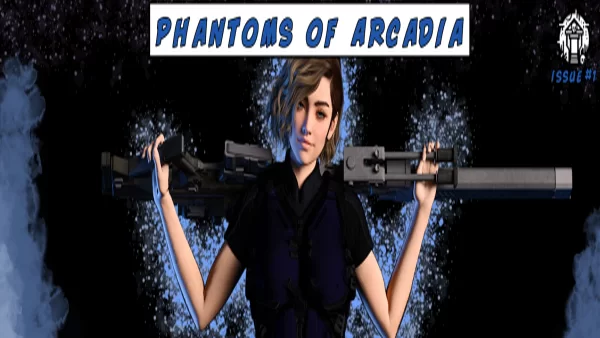 Phantoms of Arcadia