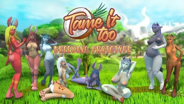 Tame It Too!