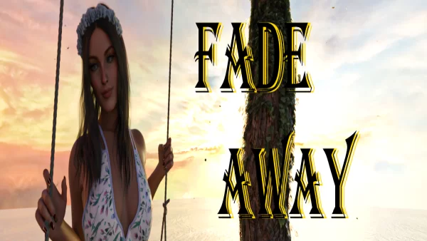 Fade Away