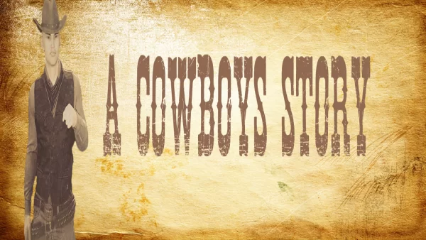 A Cowboys Story