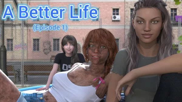 A Better Life for android