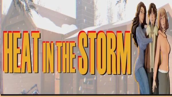 Heat in the Storm