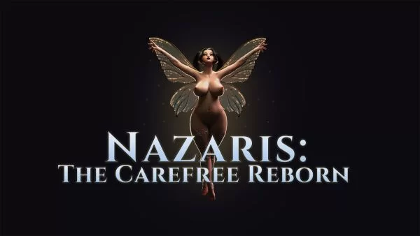 Nazaris: The Carefree Reborn