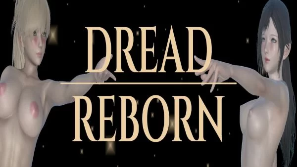 Dread Reborn